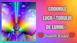 Codurile Lucrătorului de Lumină / Judith Kuse 