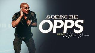 Avoiding The Opps || Change Night Jackson || Thrive with Dr. Dharius Daniels