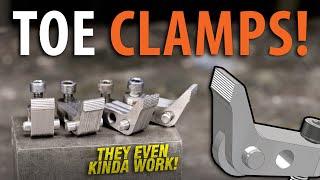 Let's make TOE CLAMPS