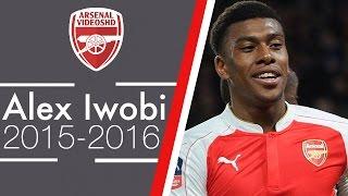 Alex Iwobi - This Is My Year (2015/16)