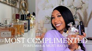 MY MOST COMPLIMENTED PERFUMES | LONG LASTING & MUST HAVES FOR YOUR FRAGRANCE COLLECTION