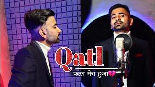 Qatal Mera Hua | Abhishek Pandey | New Hindi Song | New Bollywood Songs 2022 | Music India