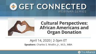 Cultural Perspectives: African Americans and Organ Donation