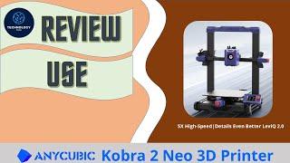 Review: Anycubic Kobra 2 Neo 3D Printer