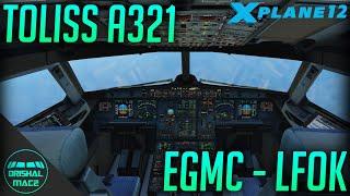 Toliss A321 | EGMC - LFOK | DrishalMAC2