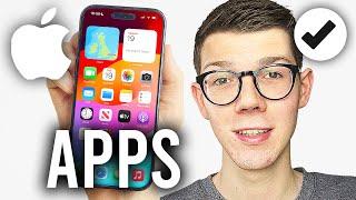 How To Download Apps On iPhone - Full Guide