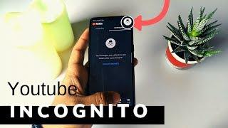 Checkout youtube incognito mode