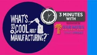 What's So Cool About Manufacturing Awards | 3 Minutes With 6-10-20