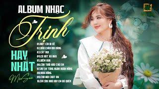 Tuyển Tập Nhạc Trịnh Hay Nhất “ Một Cõi Đi Về” || Mộc San || Nhạc Trịnh Bất Hủ