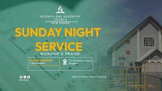 New Haven SDA Church || Sunday Night Service || September 22, 2024