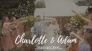 Charlotte & Adam Highlight Reel