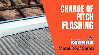 CHANGE OF PITCH FLASHING - Queensland Roofing