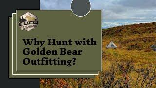 Top Reasons to Choose Golden Bear Outfitting