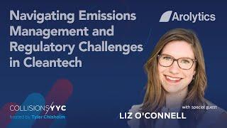 Liz O'Connell | Navigating Emissions Management and Regulatory Challenges in Cleantech