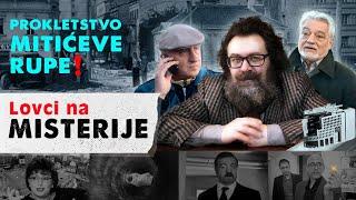 PROKLETSTVO MITIĆEVE RUPE‼ - Lovci Na Misterije - epizoda 01