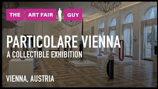 PARTICOLARE ART FAIR VIENNA - 4K Full Walkthrough