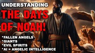 Understanding The Days of Noah! - Israelite Teaching