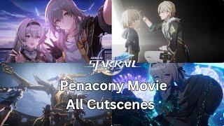 Penacony The Movie | All Main Story Cutscenes | Honkai Star Rail (2.0 - 2.3)