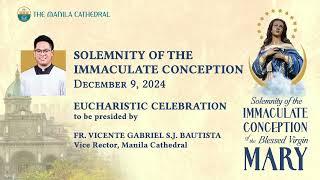 Solemnity of the Immaculate Conception - December 09, 2024 (7:30am)