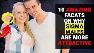 Why Sigma Males Are More Attractive - Social Psychology Mantras