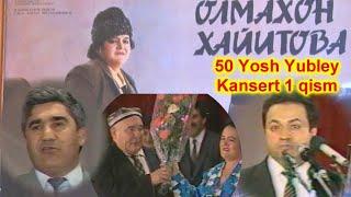 Olmaxon Xayitova 50 Yosh Yubley Kansert 1 qism