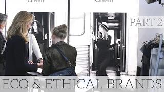 8 More Conscious Fashion Brands | Ethical Fashion Show Interviews - Part 2