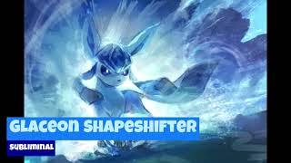 𝕮𝖗𝖞𝖘𝖙𝖆𝖑 || Glaceon Shapeshifter (Along with a quick annoucement)