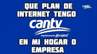 Que plan de Internet #aba #CANTV Tengo en mi hogar o empresa. Rapido y fácil