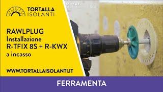 RAWLPLUG R-TFIX-8S + R-KWX Installazione a incasso