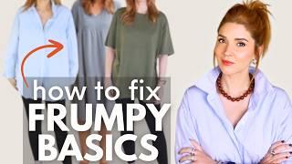 How to Transform FRUMPY + Boring Basics with *5 EASY Fixes*!