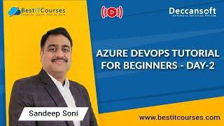 Azure DevOps Tutorial for Beginners - Day-2 | Azure DevOps Full Course | BestITCourses