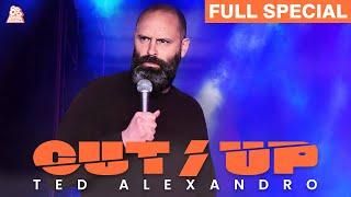 Ted Alexandro | Cut/Up (Full Comedy Special)