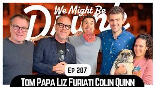 Colin Quinn - Tom Papa - Liz Furiati with Mark Normand & Sam Morril