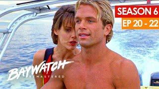 Baywatch Season 6 Episodes 20-22 | Full Episodes