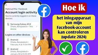 Hoe ik mijn Facebook-inlogapparaat kan controleren (2024) | Wie mijn Facebook-account gebruiken