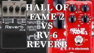 TC Electronic Hall Of Fame 2 VS Boss RV-6 Reverb (Comparison)