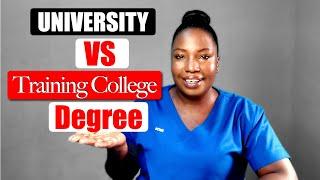 Which is BEST: University vs Training College Nursing Degree