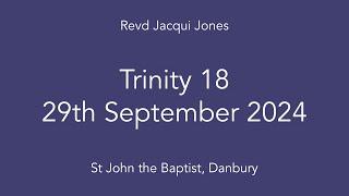 Trinity 18 - St John's, Danbury