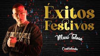 Maxi Tolosa - EXITOS FESTIVOS ENGANCHADOS