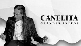 CANELITA - LO MEJOR DE CANELITA