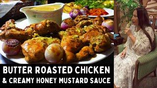 Butter Roasted Chicken & Creamy Honey Mustard Sauce