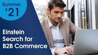 Commerce Cloud: Einstein Search for B2B Commerce | Salesforce Product Center