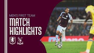 HIGHLIGHTS | Aston Villa 1-2 Crystal Palace