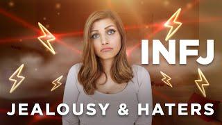 INFJ Problems | Jealousy & Hateful Comments - But Why?!