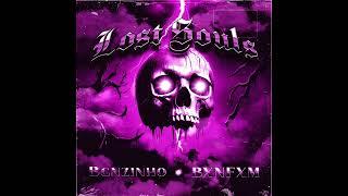 LOST SOULS - BGNZINHO & BXNFXM