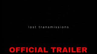 Lost Transmissions(2020) Official Trailer | Simon Pegg, Alexandra Daddario | Drama Film