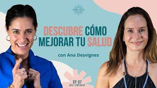 Descubre cómo MEJORAR tu SALUD 🩺 | Ana Desvignes y LuzMa Zetina