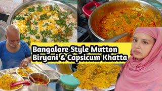 Bangalore Style Mutton Dum Biryani & Capsicum Khatta in Reshma Style Banglore Special 