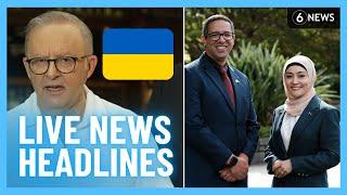 LIVE: Albanese backs Ukraine after Trump exchange; Greens candidate quits to join Payman | 6 News