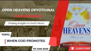 Open Heavens Devotional For Tuesday 07-01-2025 by Pastor E.A Adeboye (When God Promotes)